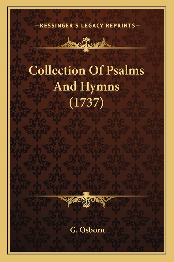 Collection Of Psalms And Hymns (1737) by G Osborn, Paperback | Indigo Chapters