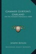 Gammer Gurton's Garland by Joseph Ritson, Paperback | Indigo Chapters