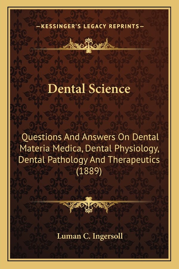 Dental Science by Luman C Ingersoll, Paperback | Indigo Chapters