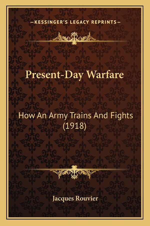 Present-Day Warfare by Jacques Rouvier, Paperback | Indigo Chapters