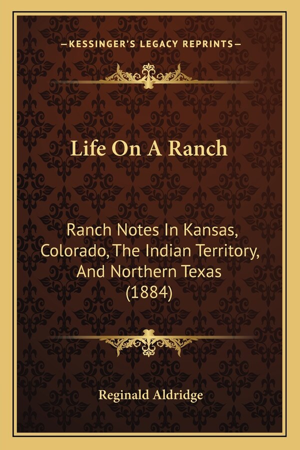 Life On A Ranch by Reginald Aldridge, Paperback | Indigo Chapters