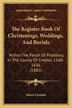 The Register Book Of Christenings Weddings And Burials by James Croston, Paperback | Indigo Chapters