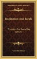 Inspiration And Ideals by Grenville Kleiser, Hardcover | Indigo Chapters