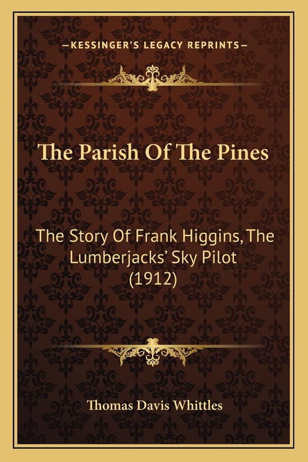 The Parish Of The Pines by Thomas Davis Whittles, Paperback | Indigo Chapters