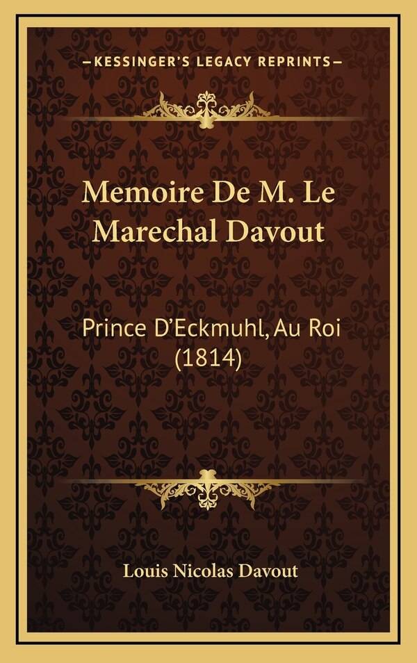 Memoire De M. Le Marechal Davout by Louis Nicolas Davout, Hardcover | Indigo Chapters