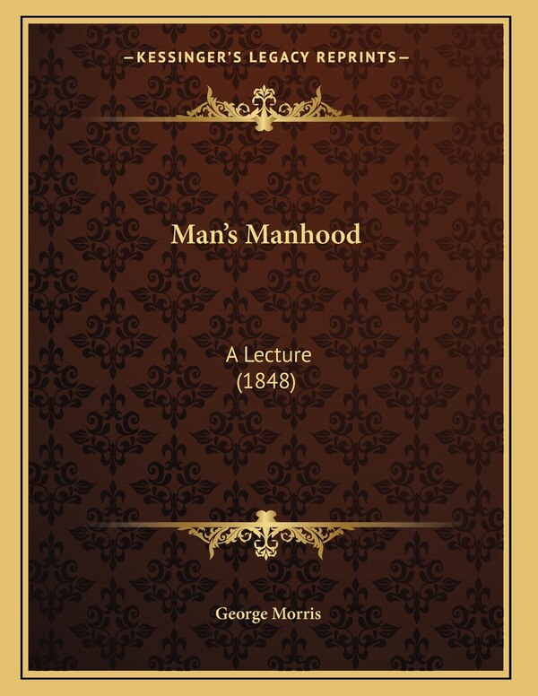 Man's Manhood by George Morris, Paperback | Indigo Chapters