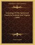 Genealogy Of The Spotswood Family In Scotland And Virginia (1868) by Charles Campbell, Paperback | Indigo Chapters