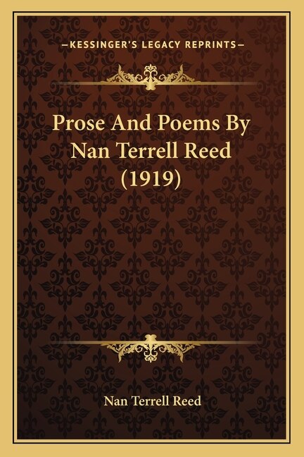 Prose And Poems By Nan Terrell Reed (1919), Paperback | Indigo Chapters