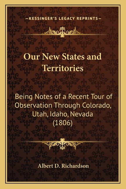 Our New States and Territories by Albert D Richardson, Paperback | Indigo Chapters