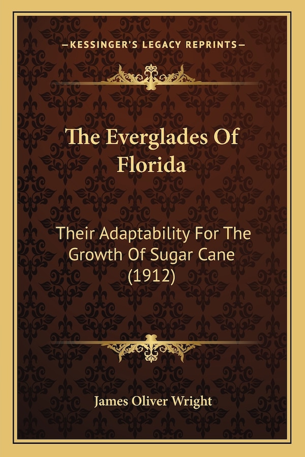 The Everglades Of Florida by James Oliver Wright, Paperback | Indigo Chapters