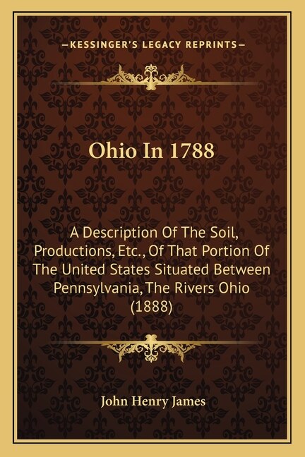 Ohio In 1788 by John Henry James, Paperback | Indigo Chapters