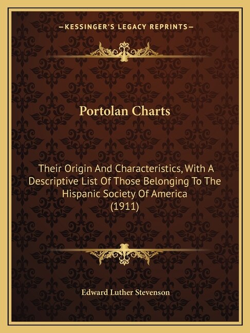 Portolan Charts by Edward Luther Stevenson, Paperback | Indigo Chapters