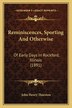 Reminiscences Sporting And Otherwise by John Henry Thurston, Paperback | Indigo Chapters