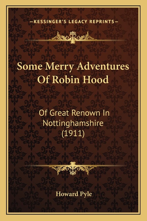 Some Merry Adventures Of Robin Hood by Howard Pyle, Paperback | Indigo Chapters