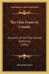 The Clan Fraser in Canada by Alexander Fraser, Paperback | Indigo Chapters