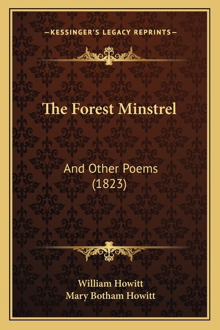 The Forest Minstrel by William Howitt, Paperback | Indigo Chapters