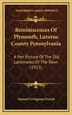 Reminiscences Of Plymouth Luzerne County Pennsylvania by Samuel Livingston French, Hardcover | Indigo Chapters