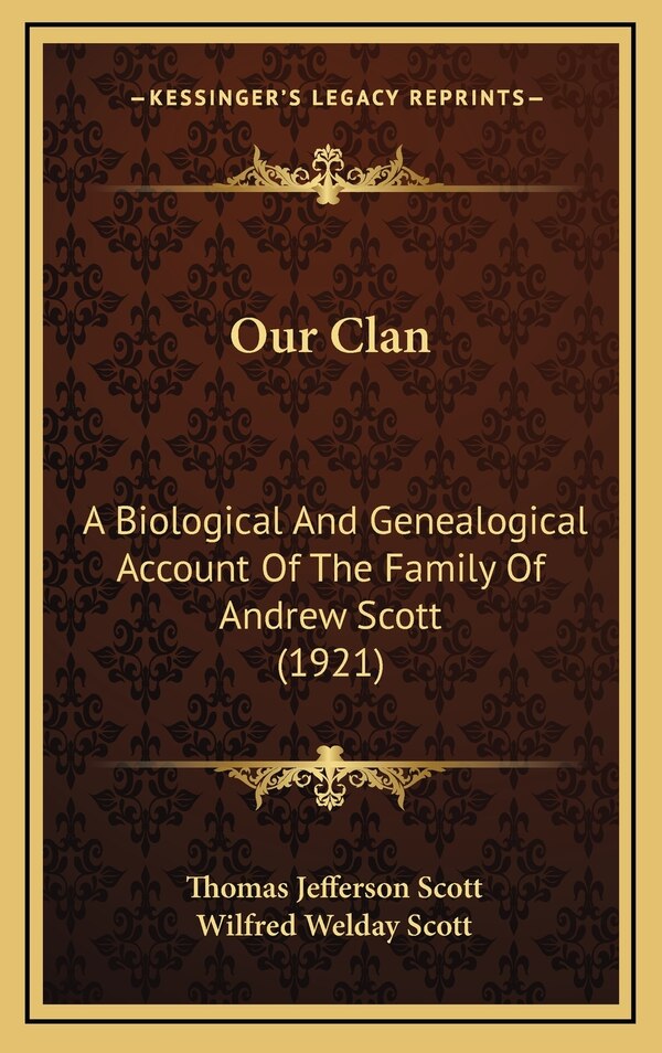 Our Clan by Thomas Jefferson Scott, Hardcover | Indigo Chapters