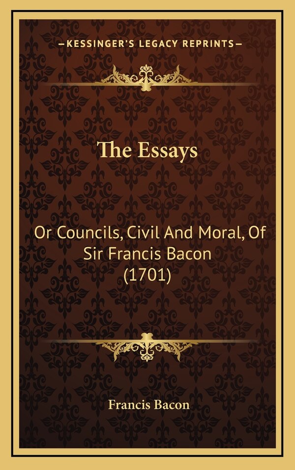The Essays by Francis Bacon, Hardcover | Indigo Chapters