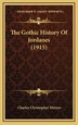 The Gothic History Of Jordanes (1915) by Charles Christopher Mierow, Hardcover | Indigo Chapters