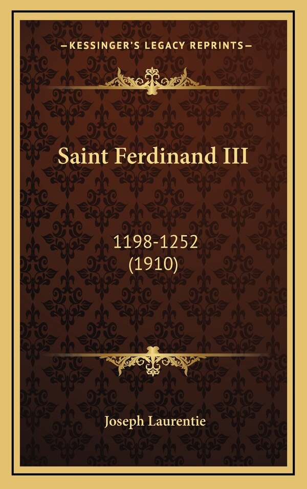 Saint Ferdinand III by Joseph Laurentie, Hardcover | Indigo Chapters
