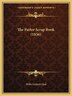 The Parlor Scrap Book (1836) by Willis Gaylord Clark, Paperback | Indigo Chapters