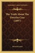 The Truth About The Dreyfus Case (1897) by Bernard Lazare, Paperback | Indigo Chapters