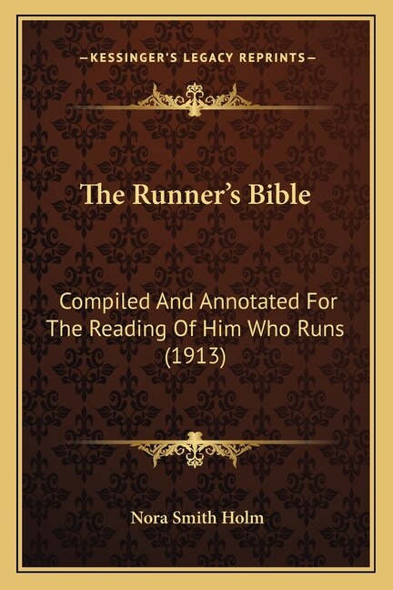 The Runner's Bible by Nora Smith Holm, Paperback | Indigo Chapters