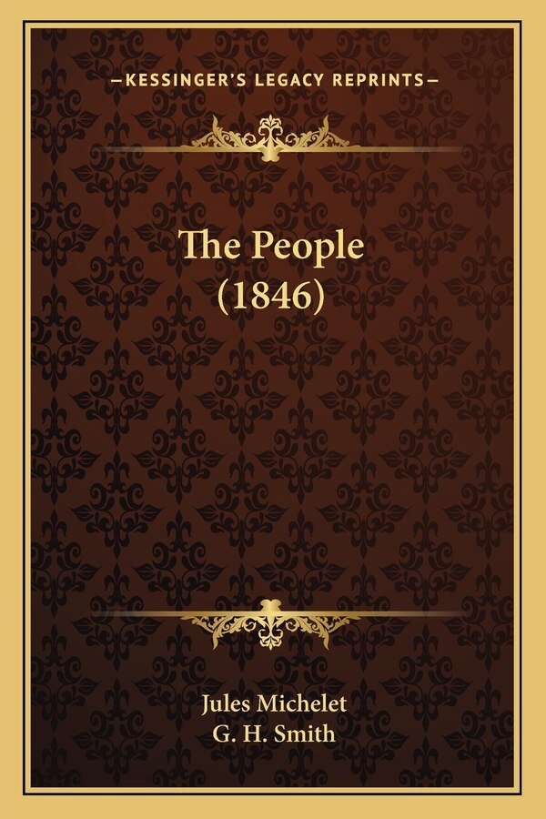 The People (1846) by JULES MICHELET, Paperback | Indigo Chapters