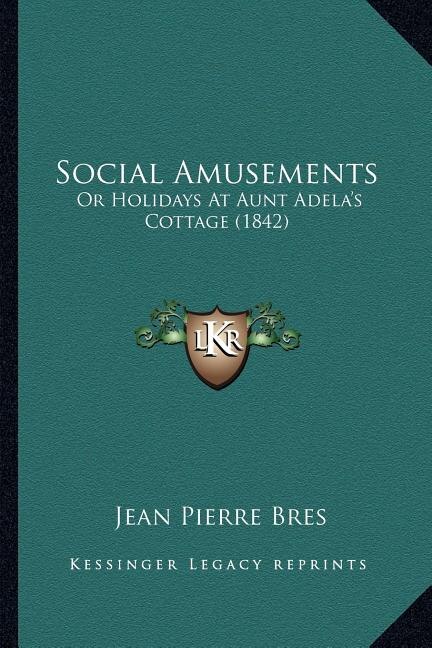 Social Amusements by Jean Pierre Bres, Paperback | Indigo Chapters