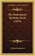 The Shakespeare Birthday Book (1876) by William Shakespeare, Hardcover | Indigo Chapters