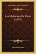 Les Mohicans De Paris (1874) by Alexandre Dumas, Paperback | Indigo Chapters