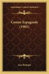 Contes Espagnols (1901) by Jean Richepin, Paperback | Indigo Chapters
