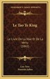 Le Tao Te King by Lao-Tseu Lao-Tseu, Hardcover | Indigo Chapters