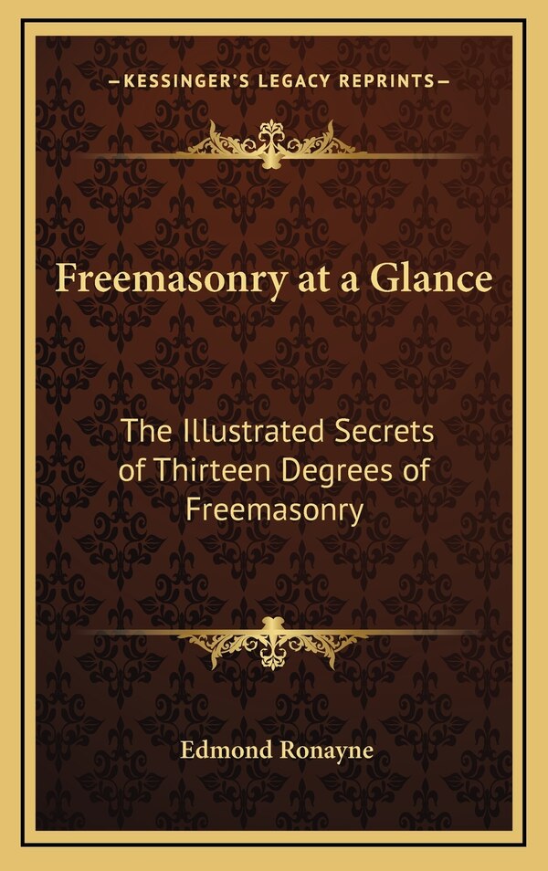 Freemasonry at a Glance by Edmond Ronayne, Hardcover | Indigo Chapters