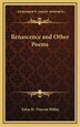 Renascence and Other Poems by Edna St Vincent Millay, Hardcover | Indigo Chapters
