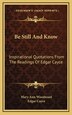 Be Still And Know by Edgar Cayce, Hardcover | Indigo Chapters