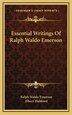 Essential Writings Of Ralph Waldo Emerson, Hardcover | Indigo Chapters
