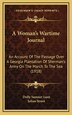 A Woman's Wartime Journal by Dolly Sumner Lunt, Hardcover | Indigo Chapters