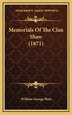 Memorials Of The Clan Shaw (1871) by William George Shaw, Hardcover | Indigo Chapters