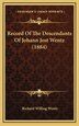 Record Of The Descendants Of Johann Jost Wentz (1884) by Richard Willing Wentz, Hardcover | Indigo Chapters