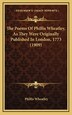 The Poems Of Phillis Wheatley As They Were Originally Published In London 1773 (1909), Hardcover | Indigo Chapters