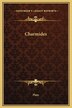 Charmides by Plato, Hardcover | Indigo Chapters