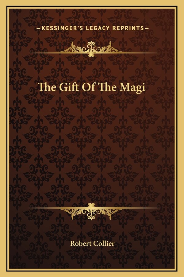 The Gift Of The Magi by Robert Collier, Hardcover | Indigo Chapters