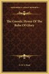 The Gnostic Hymn Of The Robe Of Glory by G R S Mead, Hardcover | Indigo Chapters