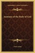 Anatomy of the Body of God by Frater Achad, Hardcover | Indigo Chapters
