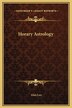 Horary Astrology by Alan Leo, Hardcover | Indigo Chapters