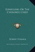 Eoneguski Or The Cherokee Chief by Robert Strange, Hardcover | Indigo Chapters