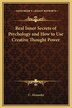 Real Inner Secrets of Psychology and How to Use Creative Thought Power by C Alexander, Hardcover | Indigo Chapters