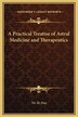 A Practical Treatise of Astral Medicine and Therapeutics by M Duz, Hardcover | Indigo Chapters